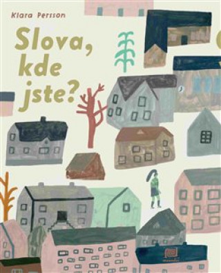 Book Slova, kde jste? Klara Persson