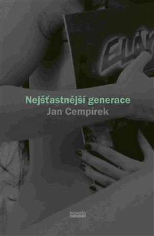 Book Nejšťastnější generace Jan Cempírek