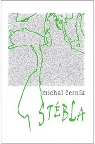 Libro Stébla Michal Černík