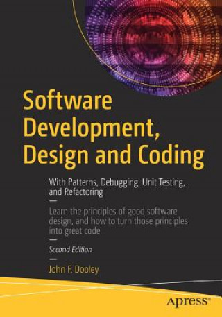 Kniha Software Development, Design and Coding John Dooley