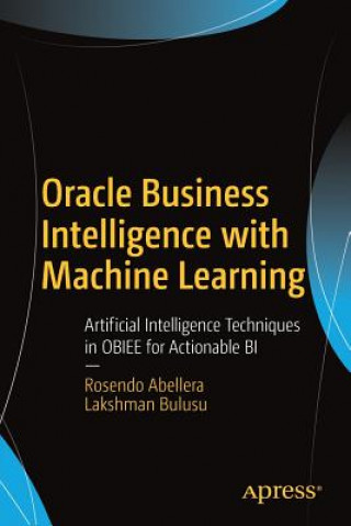 Carte Oracle Business Intelligence with Machine Learning Rosendo Abellera