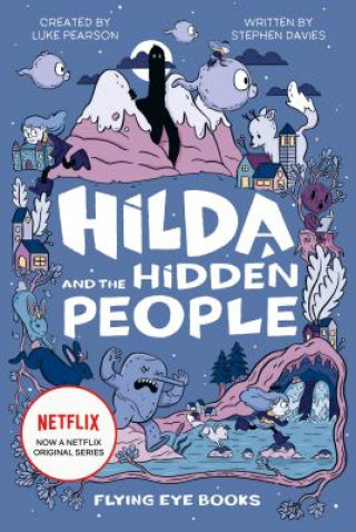 Carte Hilda and the Hidden People: Hilda Netflix Tie-In 1 Luke Pearson
