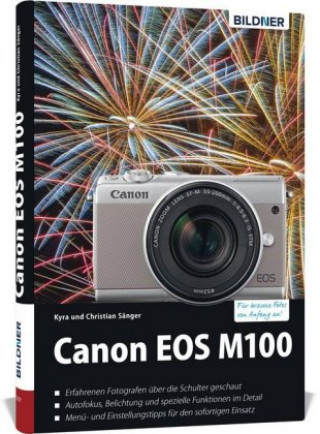 Carte Canon EOS M100 - Für bessere Fotos von Anfang an Kyra Sänger