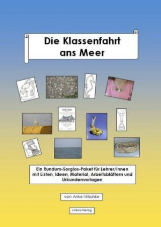 Kniha Die Klassenfahrt ans Meer Anke Nitschke