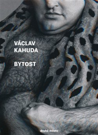 Knjiga Bytost Václav Kahuda
