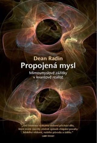 Kniha Propojená mysl Dean Radin