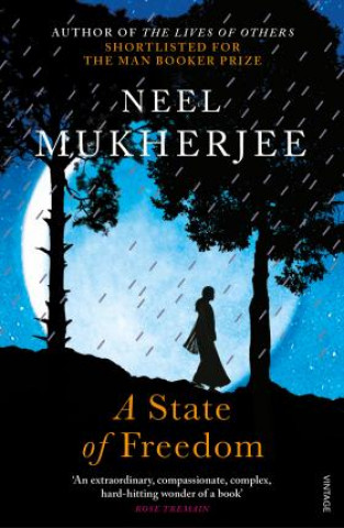 Carte State of Freedom Neel Mukherjee