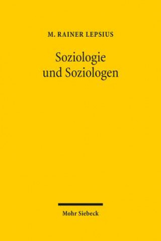 Kniha Soziologie und Soziologen M. Rainer Lepsius