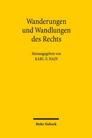 Kniha Wanderungen und Wandlungen des Rechts Karl-E. Hain