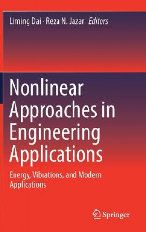 Книга Nonlinear Approaches in Engineering Applications Liming Dai