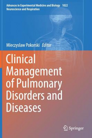 Kniha Clinical Management of Pulmonary Disorders and Diseases Mieczyslaw Pokorski