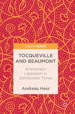 Buch Tocqueville and Beaumont Andreas Hess