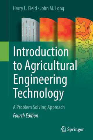 Kniha Introduction to Agricultural Engineering Technology Harry Field