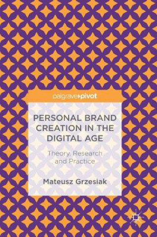 Kniha Personal Brand Creation in the Digital Age Mateusz Grzesiak