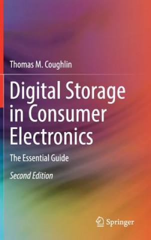Knjiga Digital Storage in Consumer Electronics Thomas M. Coughlin