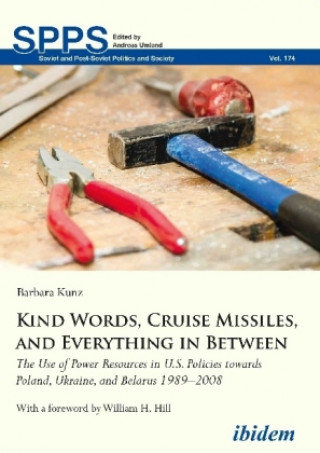 Kniha Kind Words, Cruise Missiles, and Everything in Between Barbara Kunz