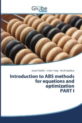 Boek Introduction to ABS methods for equations and optimization PART I József Abaffy
