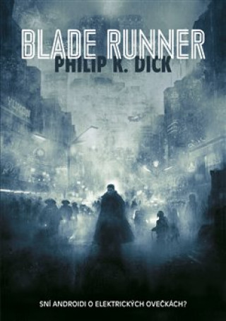Книга Blade Runner Philip K. Dick