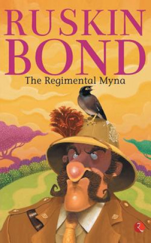 Carte REGIMENTAL MYNA Ruskin Bond
