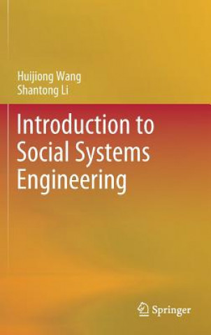 Carte Introduction to Social Systems Engineering Huijiong Wang