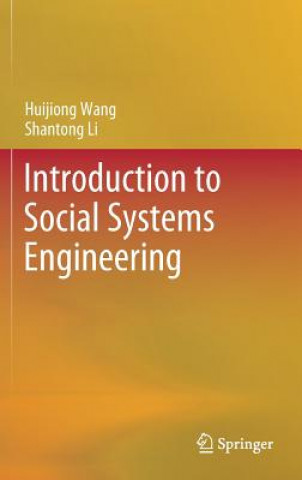 Książka Introduction to Social Systems Engineering Huijiong Wang