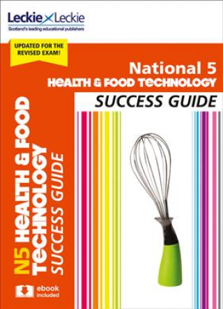 Kniha National 5 Health and Food Technology Success Guide Karen Coull