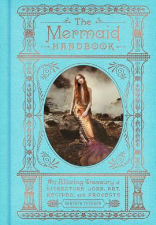 Książka Mermaid Handbook Carolyn Turgeon