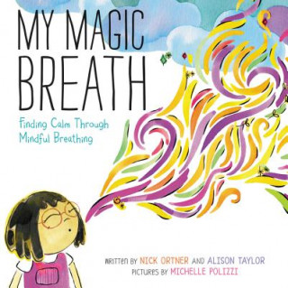 Kniha My Magic Breath Nick Ortner