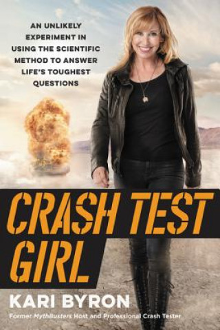 Książka Crash Test Girl Kari Byron