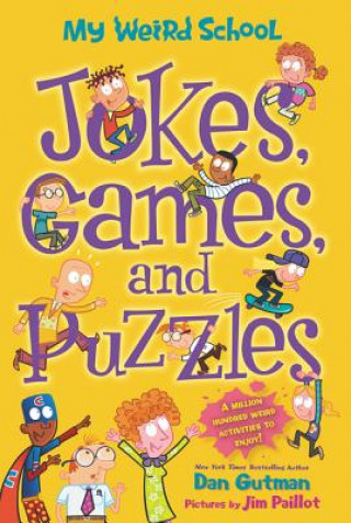 Książka My Weird School: Jokes, Games, and Puzzles Dan Gutman