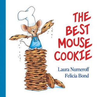 Kniha Best Mouse Cookie Padded Board Book Laura Numeroff