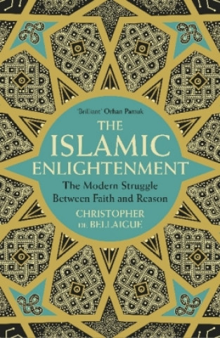 Kniha Islamic Enlightenment Christopher de Bellaigue