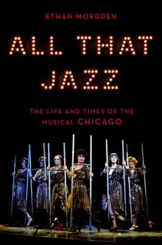 Kniha All That Jazz Ethan Mordden