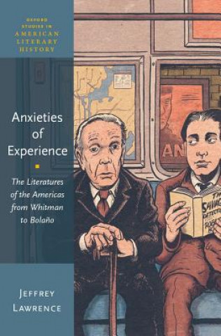 Kniha Anxieties of Experience Jeffrey Lawrence