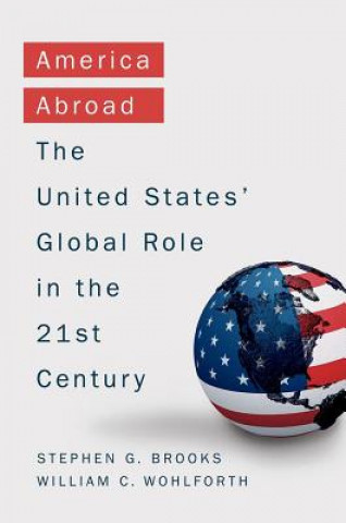 Carte America Abroad Stephen G. Brooks