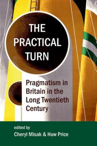 Knjiga Practical Turn Cheryl Misak