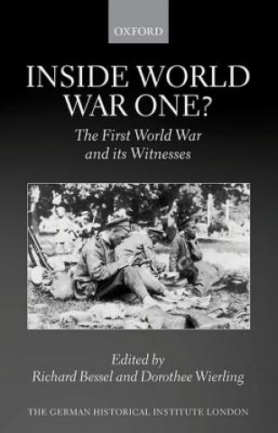 Kniha Inside World War One? Richard Bessel