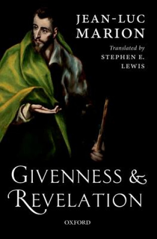 Книга Givenness and Revelation Jean-Luc Marion