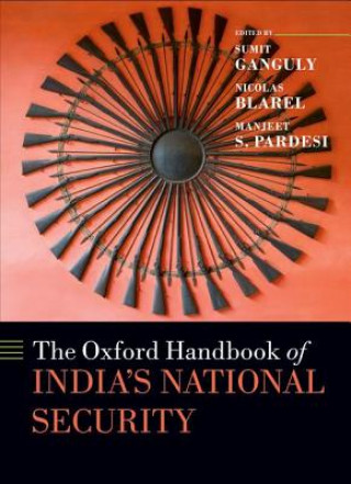 Kniha Oxford Handbook of India's National Security Sumit Ganguly