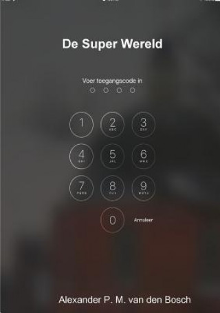 Knjiga De Super Wereld ALEXA VAN DEN BOSCH