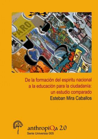 Carte De la formacion del espiritu nacional a la educacion para la ciudadania ESTEB MIRA CABALLOS