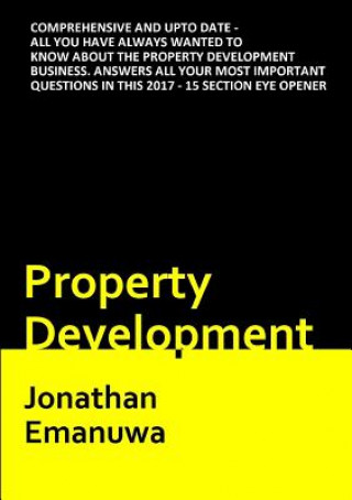 Knjiga Property Development JONATHAN EMANUWA
