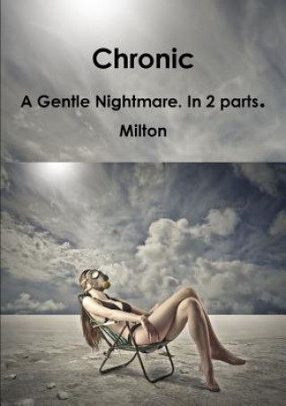 Книга Chronic MILTON