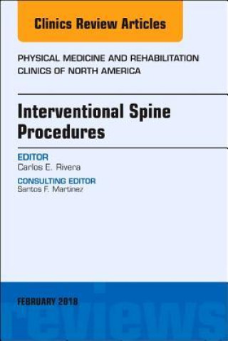 Buch Interventional Spine Procedures, An Issue of Physical Medicine and Rehabilitation Clinics of North America Rivera