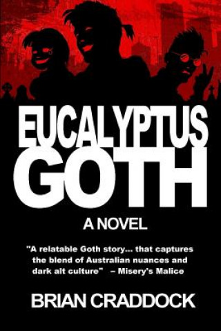Buch Eucalyptus Goth BRIAN CRADDOCK