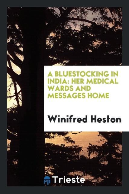 Книга Bluestocking in India WINIFRED HESTON