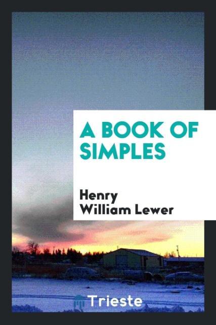 Książka Book of Simples HENRY WILLIAM LEWER
