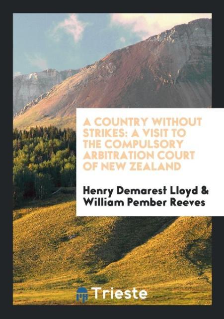 Kniha Country Without Strikes HENRY DEMAREST LLOYD