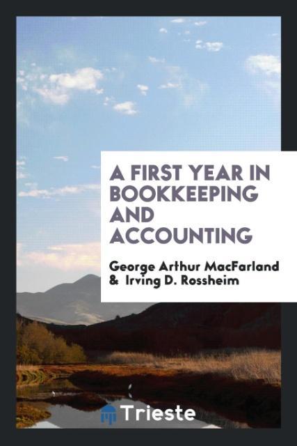 Książka First Year in Bookkeeping and Accounting GEORGE AR MACFARLAND