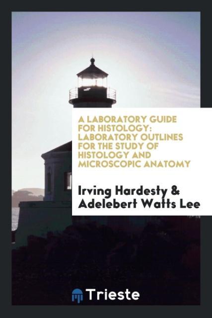 Книга Laboratory Guide for Histology IRVING HARDESTY